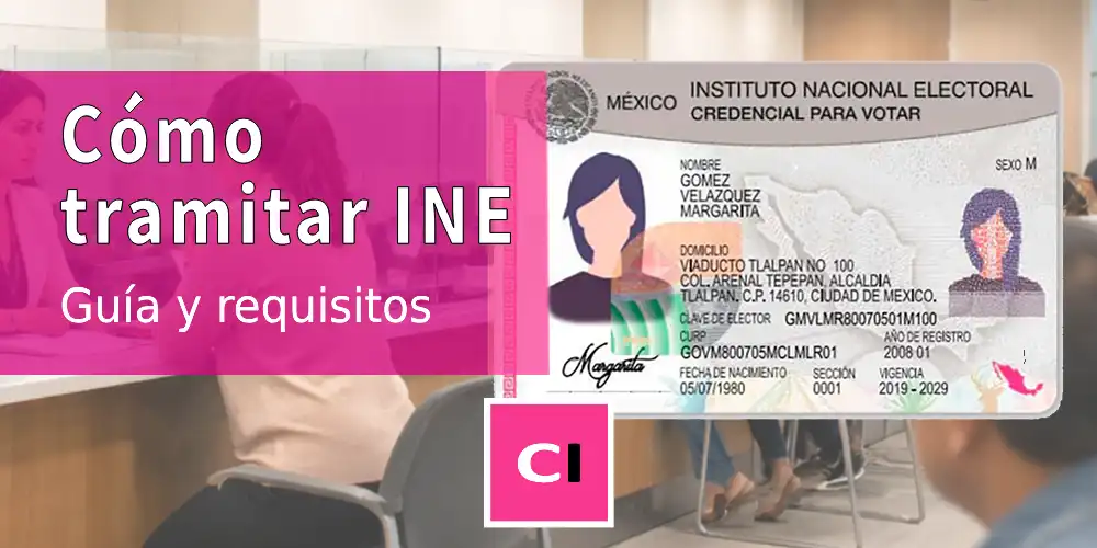 Cómo tramitar INE: guía y requisitos
