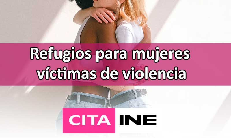 Refugios para mujeres víctimas de violencia